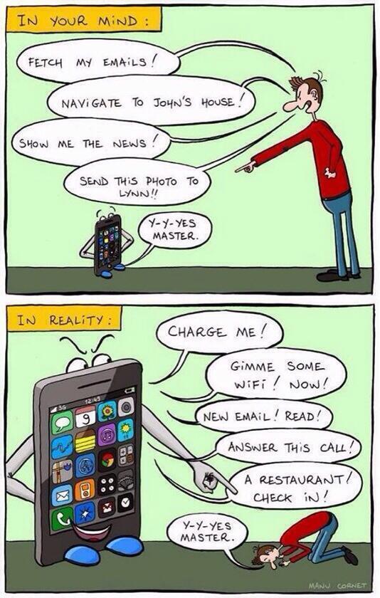 RT How very very true — who the slave and who the master? (via @elvis717)  - embedded image